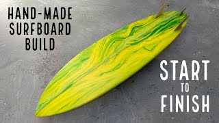 The ULTIMATE SURFBOARD build Start to finishTime lapse [upl. by Weaver]