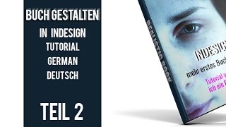 Buch erstellenanlegen in InDesign Teil 2 Tutorial germandeutsch [upl. by Notsew609]