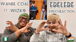 WANDE COAL Ft WIZKID  EBELEBE VIDEO REACTION [upl. by Saxe]