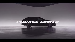 PROXES Sport 2技術介紹 [upl. by Eirahcaz730]