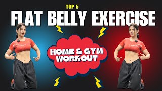 Top 5 Exercises for Flat Belly  Burn Belly Fat [upl. by Enirol604]