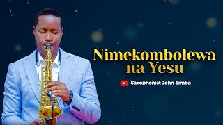 Nimekombolewa na Yesu Official video Lyrics [upl. by Hilda]