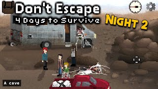 How can I survive Night 2  Dont Escape 4 Days to Survive [upl. by Dieball]