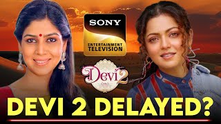 Drashti Dhami LEAD in Devi Season 2 Show To Be Postponed  Details  Sony TV New Serial Update [upl. by Chenee]