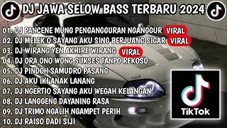 DJ JAWA SELOW BASS TERBARU 2024  DJ PANCENE MUNG PENGANGGURAN NGANGGUR FULL ALBUM VIRAL [upl. by Htennek644]