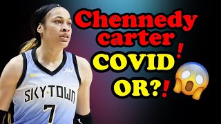 😱💔Chennedy major health speculated to be COVID big blow on Chicago Sky⁉️ [upl. by Slerahc48]