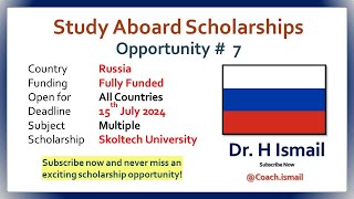 Scholarships in Russia  Study Abroad  Fully Funded Scholarships  Dr H Ismail  Opportunity  7 [upl. by Isabelle]