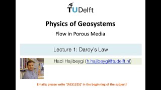 Flow in Porous Media Darcys Law 22 [upl. by Phares251]