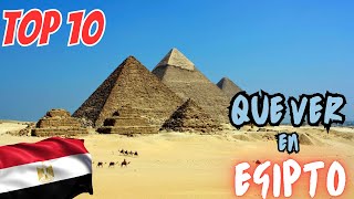 ✈ Que Ver y Hacer En Egipto En 7 Días  Top 10 Lugares Para Visitar  Guía de Viaje Egipto✅ [upl. by Fritzsche]