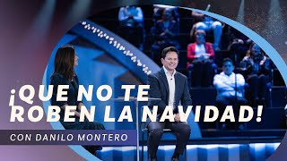 Danilo Montero  ¡Que no te roben la Navidad  Iglesia Lakewood [upl. by Octavus]