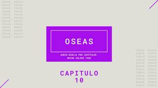 Oseas Capitulo 10 Audio Biblia Reina Valera 1960 [upl. by Yuht920]