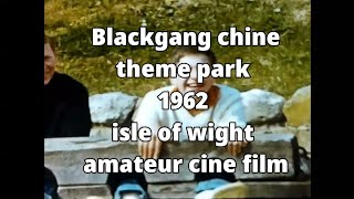 📽 Blackgang chine  theme park  1962  isle of wight  amateur cine film [upl. by Nesiaj741]