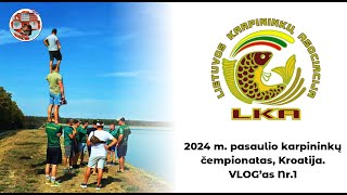 24as Pasaulio sportinės karpių žūklės čempionatas Kroatija VLOG 1 [upl. by Scot]