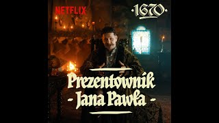 Prezentownik Jana Pawła  1670  Netflix [upl. by Ojyram]