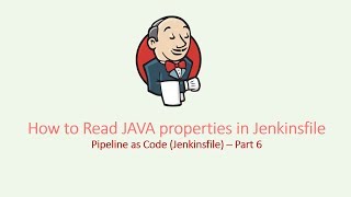 Jenkins How to Read JAVA properties in Jenkinsfile Pipeline As Code Part 6 [upl. by Jelle]