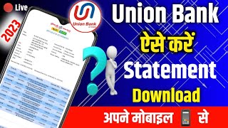 How To Download Union Bank Statement Online  Union Bank Statement Kaise Nikale Pdf  Ranji Tech [upl. by Lekzehcey677]