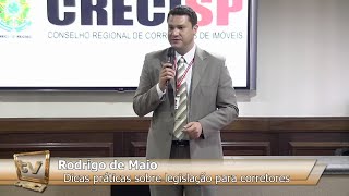 Dicas práticas e úteis sobre legislação para corretores de imóveis  Rodrigo de Maio [upl. by Devona]