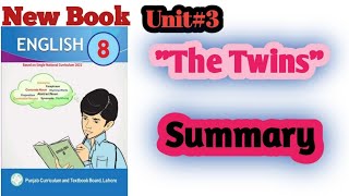 PTB 8th class english book unit 3 quotThe Twins quot summary [upl. by Theran]