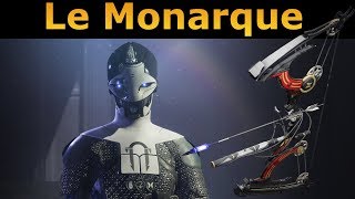 Destiny 2  Le Monarque  Ou le looter et premier aperçu [upl. by Phenica317]