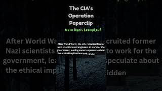 quotOperation Paperclip The CIA’s Shocking Secret After WWIIquot [upl. by Sonitnatsnoc]