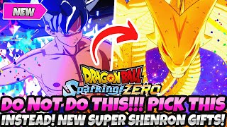 DONT MAKE THESE BIG MISTAKES PICK THIS INSTEAD ALL SUPER SHENRON GIFTS EXPLAINED Sparking Zero [upl. by Rojam]