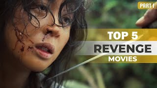 TOP 5 REVENGE MOVIES [upl. by Enaywd]