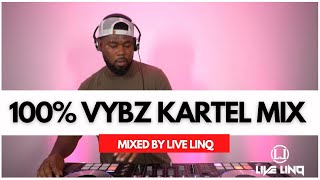 100 VYBZ KARTEL DANCEHALL MIX 2024  100 Gaza  Set Free Mix  Mix By Live LinQ [upl. by Geneva]