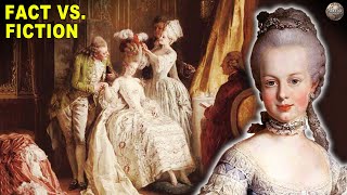 quotFactsquot About Marie Antoinette That Werent True [upl. by Areikahs]