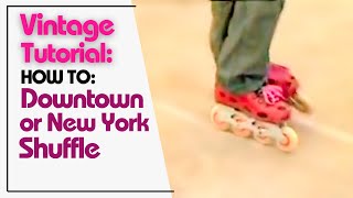 Tutorial How to do Downtown or New York Shuffle dance move on Inline skates and rollerblades [upl. by Arded439]