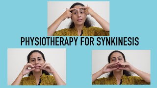 HOW TO MANAGE AND PREVENT SYNKINESIS WITH PHYSIOTHERAPY [upl. by Graces]