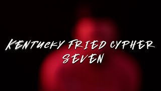 Kentucky Fried Cypher 7 Official Music Video [upl. by Ppilihp870]