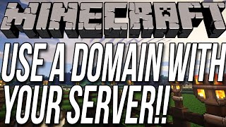 How To Use A Domain As Your Minecraft Server IP [upl. by Stanleigh]