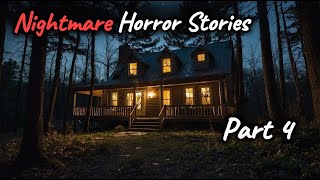 Horror Reddit Stories Nightmare Story  Part 4  Scary Stories [upl. by Legim]