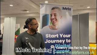 IMeta Training at Coventry Jobs Fair by The Bridge on Wednesday 23rd October 2024 [upl. by Eatnwahs]