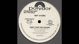 ROY AYERS quotDONT STOP THE FEELINGquot Paul Simpson Special Disco Version [upl. by Dora]