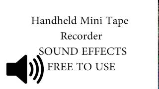 Handheld Tape Recorder SOUND EFFECTS [upl. by Gildea]