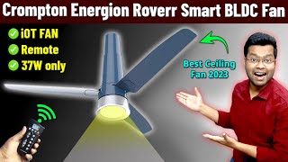 Crompton Energion Roverr Smart Knight Blue BLDC Ceiling Fan Unboxing Review  Best Ceiling Fan 2023 [upl. by Lot376]