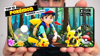 TOP 10 Mejores Juegos De POKEMON Para Android amp iOS 2024 ✅ Gráficos de alta calidad 4K [upl. by Aneleairam]