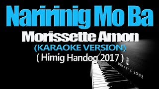 NARIRINIG MO BA  Morissette Amon KARAOKE VERSION [upl. by Seto473]