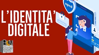 IDENTITA DIGITALE CONTROLLO TOTALE [upl. by Witha673]