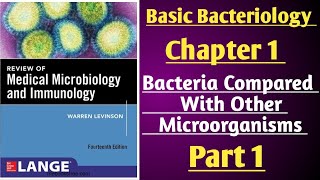 Levinson Microbiology Lecture  Basic Bacteriology Lecture Chapter 1 part 1  Microbiology [upl. by Annayi134]