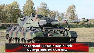 The Leopard 1A5 Main Battle Tank A Comprehensive Overview [upl. by Irb]