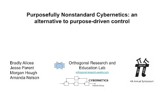 Purposefully Nonstandard Cybernetics an alternative to purposedriven control [upl. by Silverman]