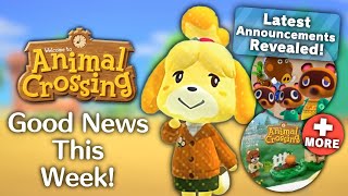 Good News For Animal Crossing Announced This Week [upl. by Ahsenal409]