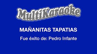 Mañanitas Tapatías  Multikaraoke  Fue Éxito Pedro Infante [upl. by Tnek]