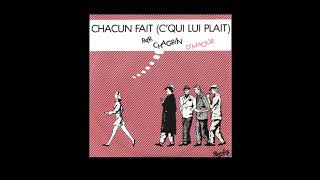 Chagrin dAmour  Chacun Fait CQui Lui Plait Official Audio Audio Officiel [upl. by Nethsa258]