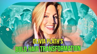 Olivia Plaths Stunning Transformation The Secret Behind Her Bold New Look [upl. by Franni]