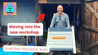 Moving into the new workshop  Fixing up the Barn Workshop Episode 3 [upl. by Angeli]