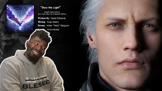 Bury the Light  Vergils battle theme from Devil May Cry 5 Special Edition  REACTION [upl. by Ori]