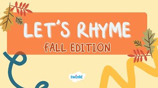 Lets Rhyme Fall Edition Rhyming Game for Kids  Learn to Rhyme  Twinkl USA [upl. by Dorison]